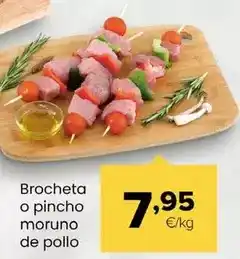 Autoservicios Familia Brocheta o pincho moruno de pollo oferta