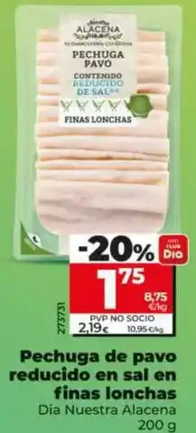 Dia Dia nuestra alacena - pechuga de pavo reducido en sal en finas lonchas 200 g oferta