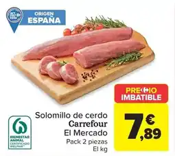 Carrefour Carrefour el mercado - solomillo de cerdo oferta