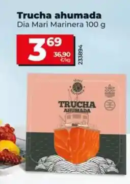 Dia Dia mari marinera - trucha ahumada oferta