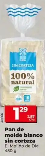 Dia El molino de dia - pan de molde blanco sin corteza oferta