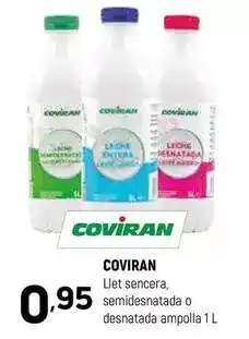 Coviran Coviran - llet sencera, semidesnatada o desnatada ampolla oferta