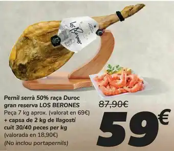 Jata Jamón serrano 50% raza duroc gran reserva los berones + caja de 2 kg de langostino cocido oferta
