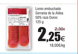 FROIZ Lomo embuchado Serranía de la Aldea 50% raza Duroc oferta