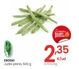 Eroski EROSKI Judía plana oferta