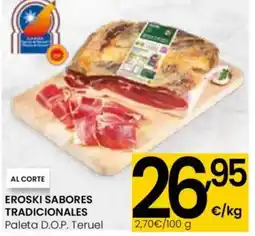Eroski EROSKI SABORES TRADICIONALES Paleta D.O.P. Teruel oferta