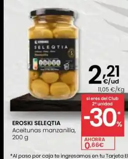 Eroski EROSKI SELEQTIA Aceitunas manzanilla oferta
