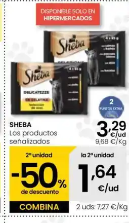 Eroski SHEBA Los productos señalizados oferta