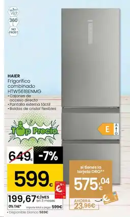 Eroski HAIER Frigorífico combinado HTW5618ENMG oferta