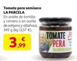 Alcampo La parcela - tomate pera semiseco oferta