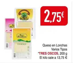 mYm supermercados TRES OSCOS Queso en Lonchas Varios Tipos oferta