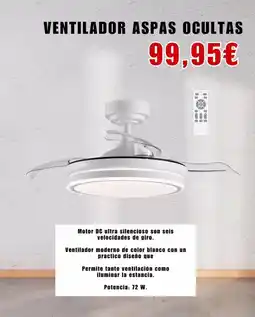 Outlet Hogar Ventilador aspas ocultas oferta