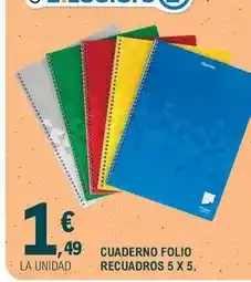 E.Leclerc Cuaderno folio recuadros 5 x 5 oferta