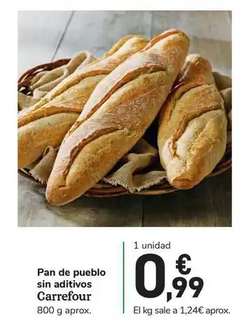 Carrefour Express Pan De Pueblo Sin Aditivos Carrefour 800g oferta