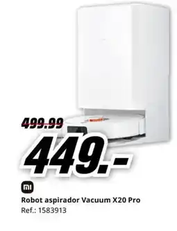 MediaMarkt Robot aspirador Vacuum X20 Pro oferta
