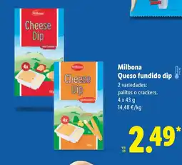 Lidl MILBONA Queso fundido dip oferta