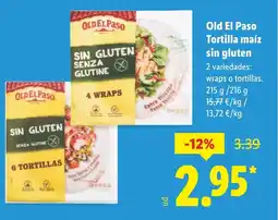 Lidl OLD EL PASO Tortilla maiz sin gluten oferta