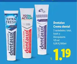 Lidl DENTALUX Crema dental oferta