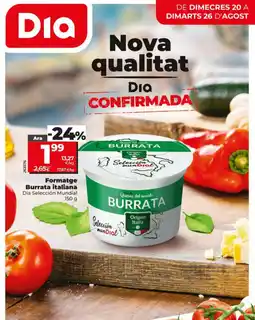 Dia Formatge Burrata italianBURRATA oferta