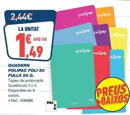 Bureau Vallée Polipac - quadern foli 80 fulls g oferta