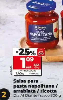Dia Dia al diante - salsa para pasta napolitana/arrabiata/ricotta oferta
