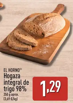 ALDI EL HORNO Hogaza integral de trigo 98% oferta