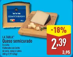 ALDI LA TABLA Queso semicurado oferta