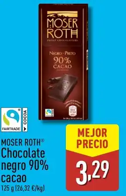ALDI MOSER ROTH Chocolate negro 90% cacao oferta