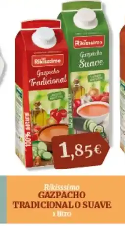 Hiperber RIKISSSIMO Gazpacho tradicional o suave oferta