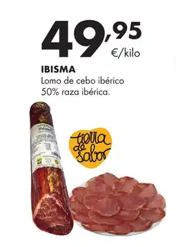 Supermercados Lupa IBISMA Lomo de cebo ibérico 50% raza ibérica oferta