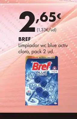 Supermercados Lupa BREF Limpiador wc blue activ cloro oferta