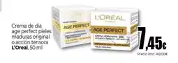 Unide Supermercados L'OREAL Crema de día age perfect pieles maduras original o acción tensora oferta