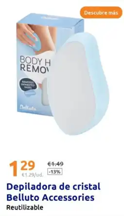Action Depiladora de cristal Belluto Accessories oferta