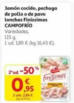 Alcampo CAMPOFRÍO Jamón cocido, pechuga de pollo o de pavo lonchas Finíssimas oferta