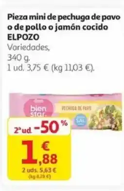 Alcampo ELPOZO Pieza mini de pechuga de pavo o de pollo o jamón cocido oferta