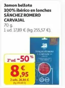 Alcampo SANCHEZ ROMERO CARVAJAL Jamon bellota 100% ibérico en lonchas oferta