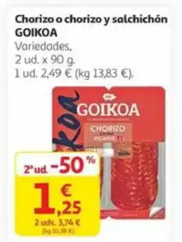 Alcampo GOIKOA Chorizo o chorizo y salchichón oferta