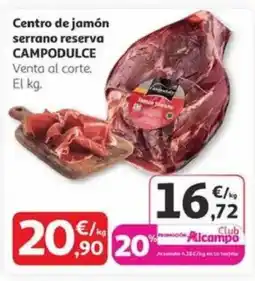 Alcampo CAMPODULCE Centro de jamón serrano reserva oferta