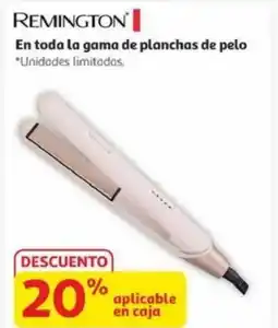 Alcampo REMINGTON En toda la gama de planchas de pelo oferta