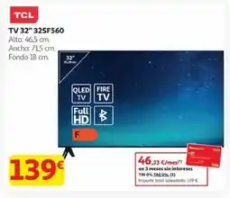 Alcampo TCL TV 32" 32SF560 oferta