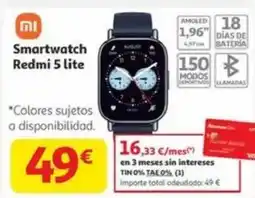 Alcampo Smartwatch Redmi 5 lite oferta