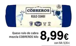Cash Ifa COBREROS Queso rulo de cabra mezcla oferta