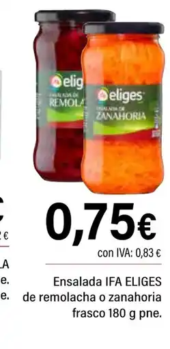 Cash Ifa IFA ELIGES Ensalada o de remolacha o zanahoria frasco oferta