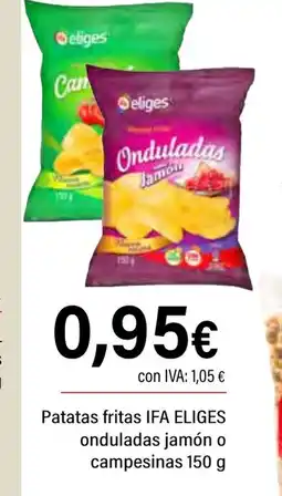 Cash Ifa IFA ELIGES Patatas fritas onduladas jamón o campesinas oferta
