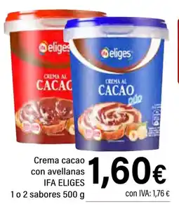Cash Ifa IFA ELIGES Crema cacao con avellanas oferta