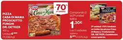 Supercor DR. OETKER Pizza casa di mama prosciutto funghi oferta