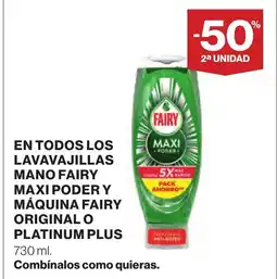 Supercor FAIRY En todos los lavavajillas mano fairy maxi poder y máquina fairy original o platinum plus oferta