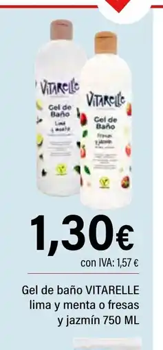 Cash Ifa VITARELLE Gel de baño lima y menta o fresas y jazmín oferta
