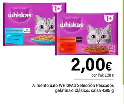 Cash Ifa WHISKAS Alimento gato Selección Pescados gelatina o Clásicos salsa oferta