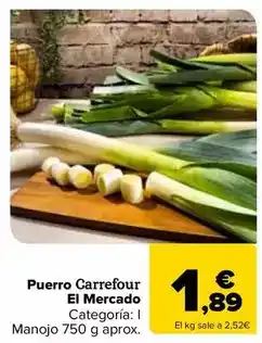 Carrefour Puerro Carrefour El Mercado oferta